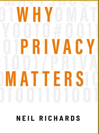 Couverture livre Why Privacy Matters de Neil Richards